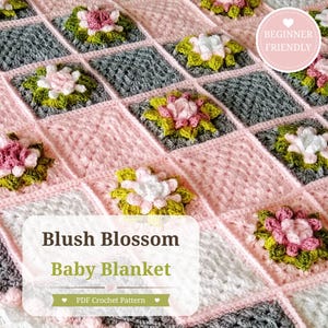 Blush Blossom Baby Blanket | Crochet Pattern (Instant Download)
