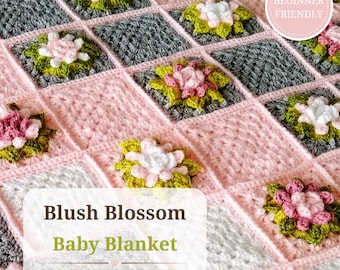 Blush Blossom Baby Blanket | Crochet Pattern (Instant Download)