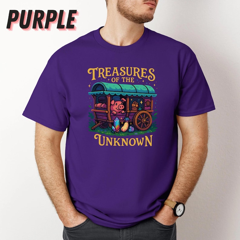 May include: Purple t-shirt with the text "Treasures of the Unknown" and a graphic of a pig in a wagon. The wagon has a green roof and a wooden wheel. The shirt also has the word "Purple" in the upper left corner.