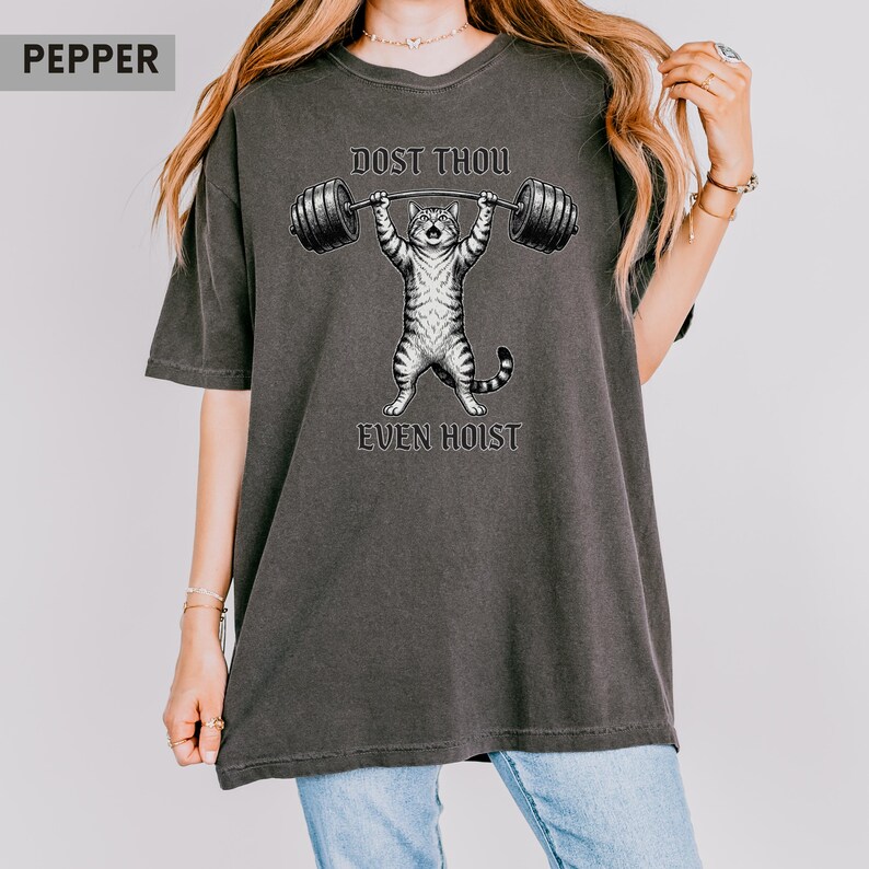 Dost Thou Even Hoist Cat Shirt | Medieval Weightlifting Meme Tee image 9