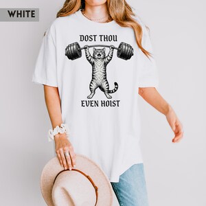 Dost Thou Even Hoist Cat Shirt | Medieval Weightlifting Meme Tee image 2