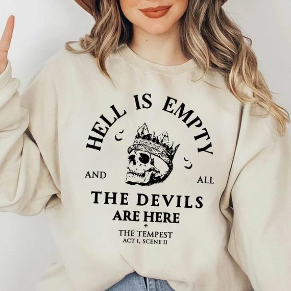 Hell Is Empty And All The Devils Are Here Shirt, Gothic Shakespeare Quote Tee, Dark Aesthetic Vintage Tattoo Skull, Edgy Retro Grunge Top