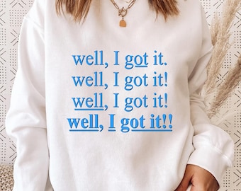 Nou, ik heb het shirt, shirt grappig citaat, shirt met sarcastische humor, herhalende tekst ontwerp, minimalistisch typografie shirt, trendy meme shirt cadeau