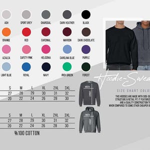 May include: Color chart for hoodies and sweatshirts, featuring a range of colors from white to black, with size and measurement details. The chart includes body length and width in inches, and the text "100% Cotton".