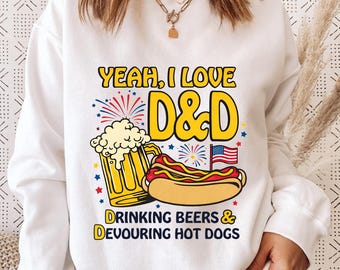 Yeah I Love D&D Drinking Beers Devouring Hot Dogs Shirt, 4th Of July BBQ Shirt, Funny Beer Lover Tee, Patriotic BBQ Dad Shirt, Summer Party