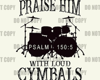 Praise Him Cymbals PNG: Funny Christian Design (Digital Download)