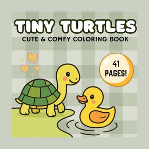 Tiny Turtles Cute & Comfy Coloring Book (PDF) | Printable Coloring Book, Kawaii Coloring Pages, Cute and Cozy Coloring Books, Animal Color