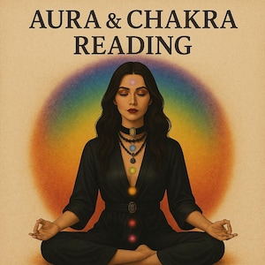 Aura & Chakra Reading | Personalized Energy Healing, Intuitive Spiritual Insight, Chakra Balance and Aura Cleanse | Same Day Delivery