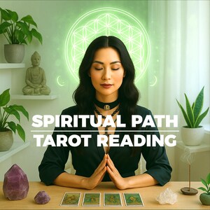 Spiritual Path Reading – Tarot Insight for Life Purpose, Soul Mission & Spiritual Growth, Unlock Your True Path