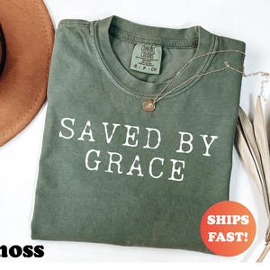 Comfort Colors® Saved By Grace Shirt, Christian Graphic Tee, Retro Religious TShirt, Trendy Faith Based Top, Inspirational Grace Jesus Shirt