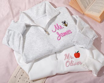 Personalized Teacher Quarter Zip Sweatshirt, Custom Embroidered Educator Gift, Teacher Appreciation Pullover