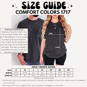 May include: Size guide for Comfort Colors 1717 apparel. The guide includes measurements for adult unisex sizing, from size small to 4X. The width measurements range from 18.25 inches to 29.75 inches, and the length measurements range from 26.6 inches to 33.5 inches.