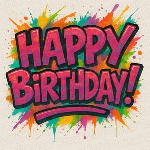 20 Images de joyeux anniversaire, Clipart Style Graffiti, PNG JPG, téléchargement numérique, oeuvre d'art imprimable pour t-shirts et scrapbooking
