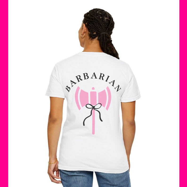 Girly Barbarian DND Class Unisex Garment-Dyed T-Shirt, Casual Tee, Everyday Wear, Gift for Him/Her, Unique Graphic Shirt, Summer Fashion image 2