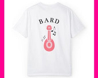 Girly Bard DND Class Unisex Garment-Dyed T-shirt, Casual Graphic Tee, Gift for Men Women, Birthday Gift, Stylish Streetwear
