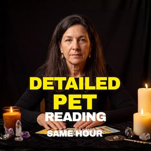 May include: A person with long dark hair wearing a black long-sleeved shirt, positioned behind a table with tarot cards, crystals, and lit candles. The text DETAILED PET READING SAME HOUR is overlaid in yellow and white against a dark background.