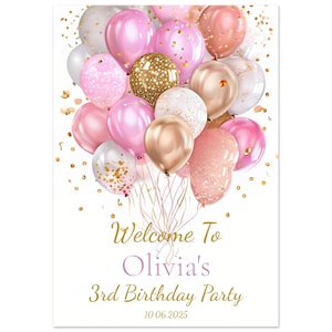 Letrero de bienvenida personalizado para fiesta de cumpleaños / Póster de cartón pluma / Nombre, edad y fecha personalizados / Decoración con globos rosas y dorados / Señalización para fiesta infantil