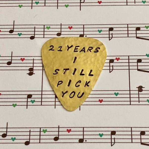 21 Years I STILL PICK YOU - 21st Anniversary Guitar Pick - Brass - Useful Gift - Brass Anniversary - Plectrum - Rustic Pick - Solid Brass