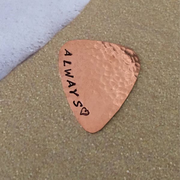 ALWAYS Copper Guitar Pick - A Functional Gift - 7th Wedding Anniversary - I Love You - Always & Forever - 22nd Anniversary - Musician Gift