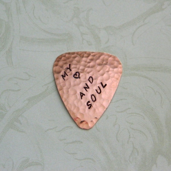 MY HEART and SOUL, Copper Guitar Pick, Functional, Usable Gift, 7th Wedding Anniversary, I love you, 22nd Anniversary, Heart & Soul