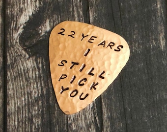 22 Years I STILL PICK YOU - 22nd Anniversary - Copper Guitar Pick - Useful Gift - Copper Anniversary - Plectrum - Hubby Gift - Keepsake