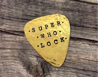 SUPERWHOLOCK - Brass Guitar Pick - Handstamped - SUPERnatural - Doctor WHO - SherLock Holmes - Fandom - Handmade - Winchester - Musician