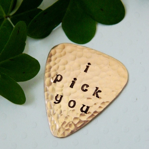 I PICK YOU - Copper Guitar Pick - Celtic Font - I love you - Proposal - Engagement - I Do - Be Mine - Marry Me - Wedding - Groom - Bride