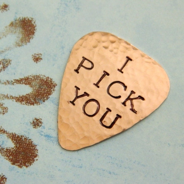 I PICK YOU Copper Guitar Pick, I Love You, I Choose You, Be Mine, Marry Me, Guy Gift, Guitarist Gift, Proposal, 7th or 22nd Anniversary