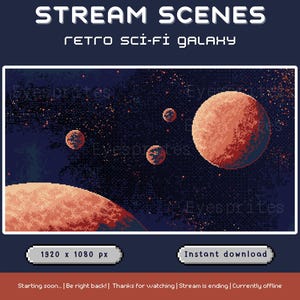 Twitch Stream Scenes - Retro Sci-Fi Galaxy - Animated Pixel art with Static Offline Banner