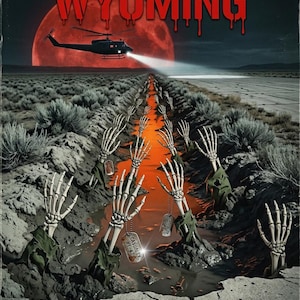 Northwoods Wyoming A False Flag Horror