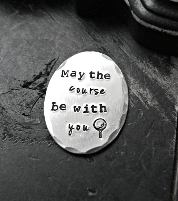 May The Course Be With You Golf Ball Marker Golf Gifts for | Etsy
