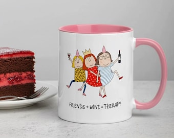 Freunde Wein lustige Tasse - Geschenk beste Freundin für sie, Girls Night Kaffeetasse