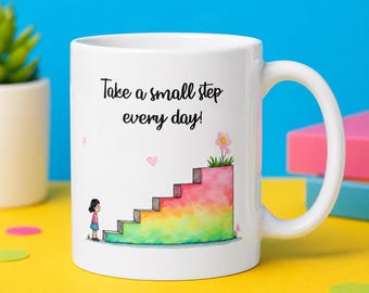 Motivational Mug “Small Steps”, Inspirational Coffee Mug, Positive Quote Cup, Self Care Gift
