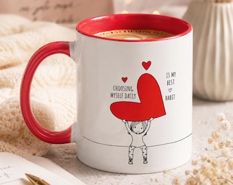 Self Love Tasse - Choosing Myself Tägliche Affirmation Kaffeetasse, Selbstfürsorge Geschenk