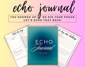 Könnte beinhalten: Ein druckbares Journal mit einem türkis- und blaugrauen Farbverlauf auf dem Cover, auf dem "ECHO Journal: A Body Doubling Focus Journal" steht. Das Journal enthält eine tägliche Echo-Seite, eine 30-Tage-Echo-Herausforderung und ein Bewertungssystem. Der Text "INSTANT DOWNLOAD 8.5X11 PDF" befindet sich am unteren Rand des Bildes.