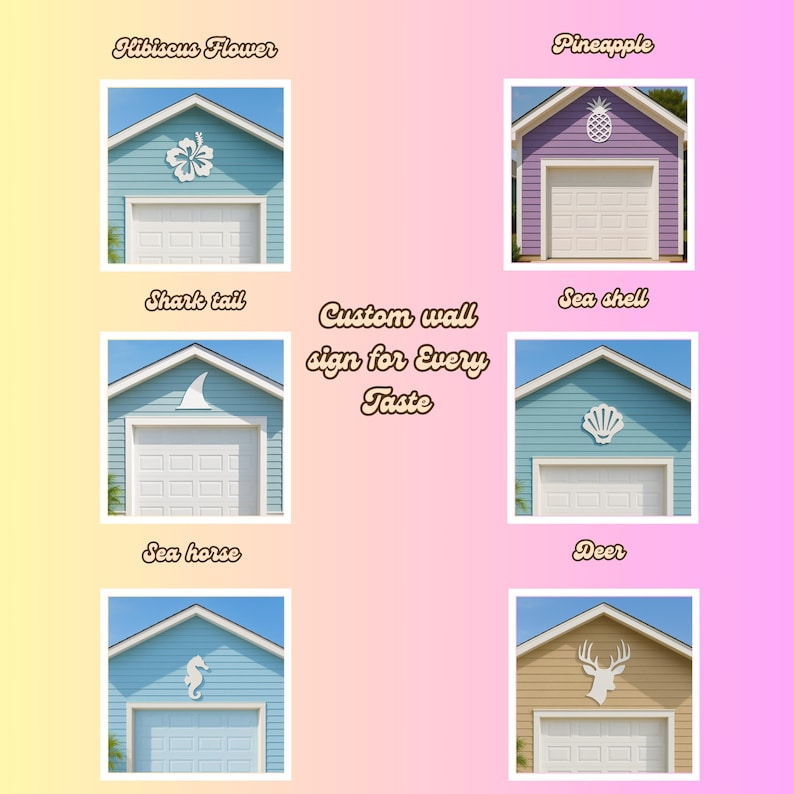 Puede incluir: Una colecci&oacute;n de letreros de pared personalizados para garajes, cada uno con un dise&ntilde;o &uacute;nico. Los dise&ntilde;os incluyen una flor de hibisco, pi&ntilde;a, cola de tibur&oacute;n, caballito de mar, concha marina y ciervo. Tambi&eacute;n se muestra el texto "Custom wall sign for Every Taste".