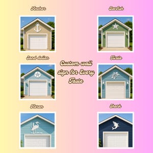 Puede incluir: Una colecci&oacute;n de letreros de pared personalizados con dise&ntilde;os costeros. Cada letrero se muestra en un garaje en miniatura, con dise&ntilde;os de ancla, estrella de mar, d&oacute;lar de arena, tortuga, garza y tibur&oacute;n. El texto dice "Custom wall sign for Every Taste."