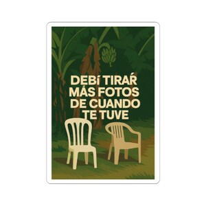 Debí Tirar Más Fotos de Cuando Te Tuve Sticker | Bad Bunny Vinyl Sticker, Puerto Rico Aesthetic, Cute Laptop or Bumper Decal