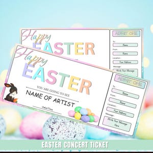 May include: Two Easter concert tickets with pastel text reading "Happy Easter". The tickets have space to write the artist's name, date, and time. A cartoon bunny and colourful Easter eggs are also featured.
