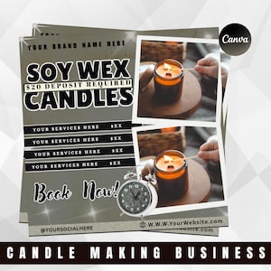 Könnte beinhalten: Werbeflyer für ein Kerzenherstellungsunternehmen. Der Flyer zeigt den Text "SOY WEX CANDLES" und "Book Now!" zusammen mit Bildern von brennenden Kerzen in Gläsern. Der Flyer enthält auch den Text "$20 DEPOSIT REQUIRED".