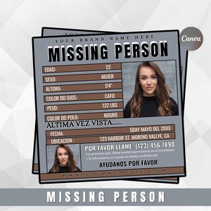 May include: A gray and white missing person flyer with a photo of a woman. The flyer includes details such as age, height (5'4"), and weight (122 lbs). The text reads "MISSING PERSON" and includes contact information.