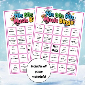 May include: Two 70s, 80s, and 90s Music Bingo game cards with a pink border. Each card has a grid of song titles and artists. The text "Includes all game materials!" is in a circle at the bottom of the image.
