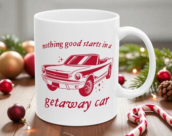 Famous Song Inspired Mug: Getaway Car Vintage Coffee Cup, Famous Artist Fan Gift Custom