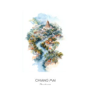 May include: Watercolor painting of Chiang Mai, Thailand. The artwork depicts a river winding through a lush landscape with buildings and a prominent temple. The text "CHIANG MAI Thailand" is at the bottom.