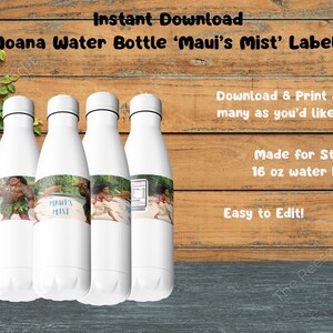 May include: Four white water bottles with black lids and labels featuring characters and the text "Maui's Mist" from the movie Moana. The text "Instant Download" and "Made for Standard 473 ml water bottles!" are also visible.