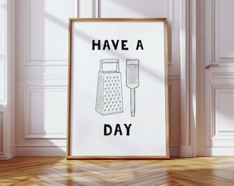 Minimalist Funny Wall Art | “Have a Grate Day” Quote Poster | Modern Typography Print for Home Decor | Foodie Gift Idea | Kitchen Poster |