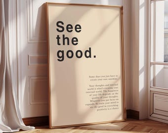 Motivational Poster | "See The Good" | Helvetica Typography Poster | Minimalist Motivational Wall Art | Mental Health Quote | Office Decor