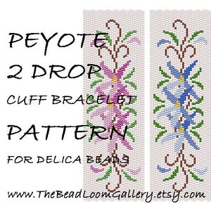 May include: A digital pattern for a Peyote 2 Drop cuff bracelet. The design features floral patterns in pink, purple, green, brown, and blue beads. The text includes "Peyote 2 Drop Cuff Bracelet Pattern" and "For Delica Beads". The website address is also included.