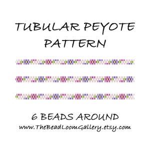Tubular Peyote Bead PATTERN - 6 Beads Around - 6 Variations - PDF File PATTERN