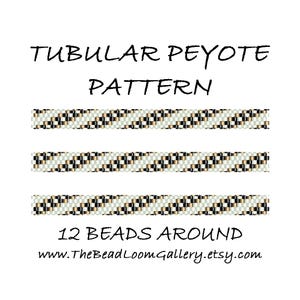 May include: A white background with the text "TUBULAR PEYOTE PATTERN" and "12 BEADS AROUND". Below the text are three horizontal beaded patterns in black, tan, and white. The website address www.TheBeadLoomGallery.etsy.com is at the bottom.